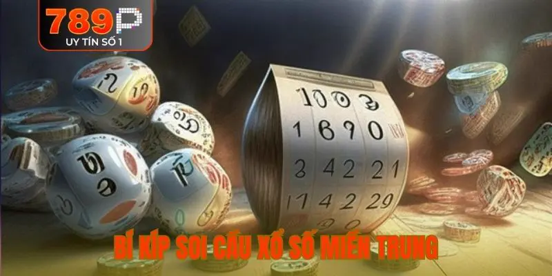 Bí kíp soi cầu xổ số miền Trung