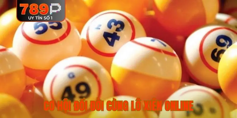 Cơ hội đổi đời cùng lô xiên online