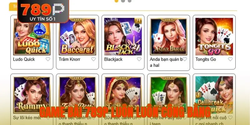 Game bài 789P luôn luôn công bằng