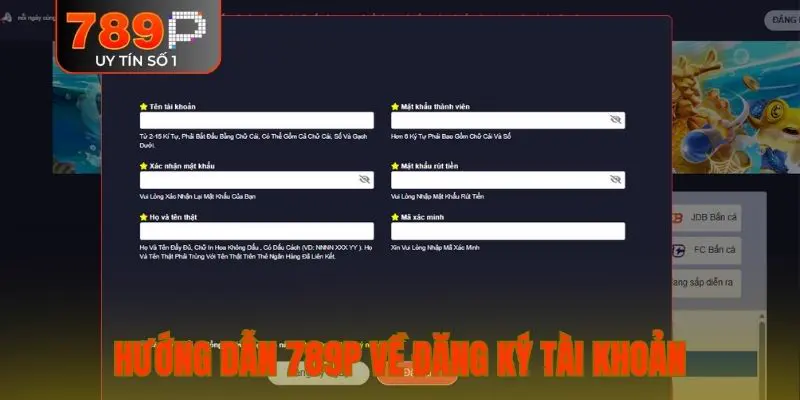 Hướng dẫn 789P về đăng ký tài khoản