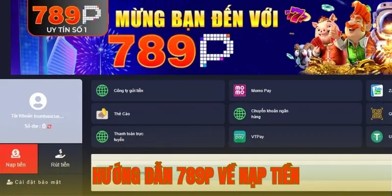 Hướng dẫn 789P về nạp tiền