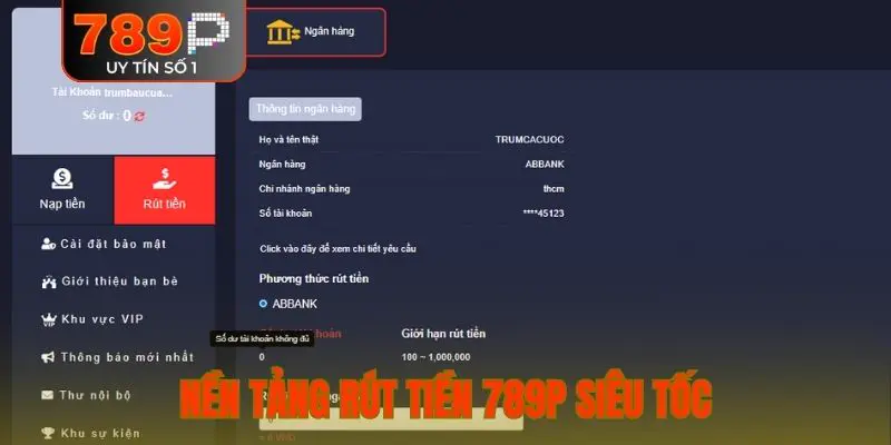 Nền tảng rút tiền 789P siêu tốc