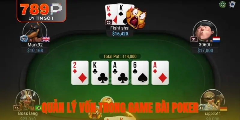 Quản lý vốn trong game bài Poker