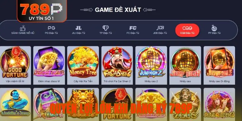 Quyền lợi lớn khi đăng ký 789P