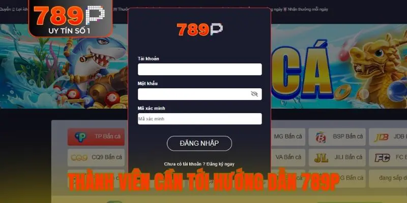 Thành viên cần tới hướng dẫn 789P